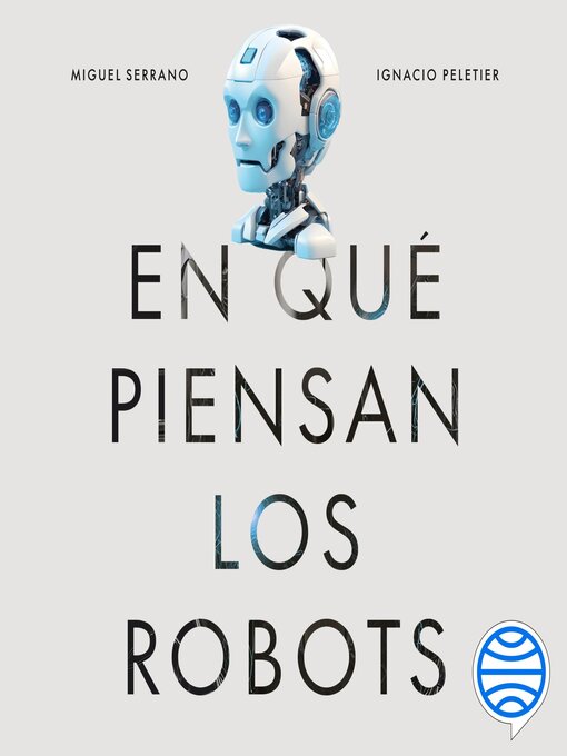 Title details for En qué piensan los robots by Miguel Serrano - Available